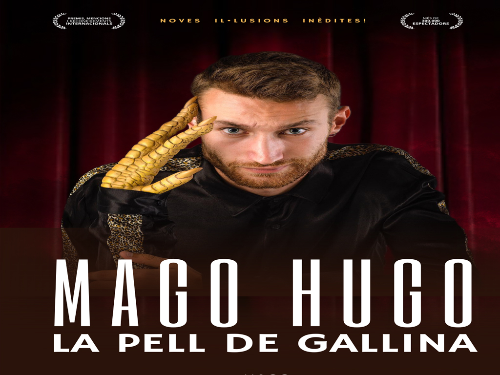 Mago Hugo. La piel de gallina